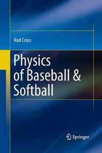 Physics of Baseball & Softball