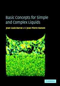 Basic Concepts for Simple and Complex Liquids