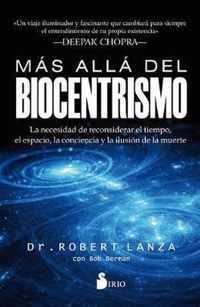 Mas Alla del Biocentrismo