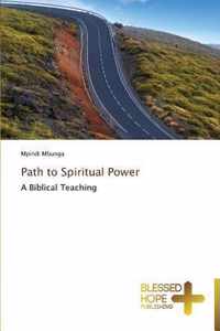 Path to Spiritual Power