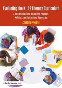 Evaluating the K-12 Literacy Curriculum