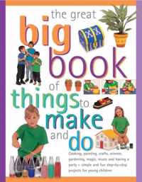 Great Big Book Of Things To Make And Do