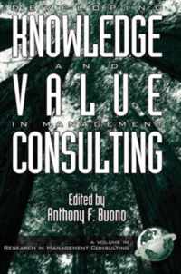 Knowledge and Value Development in Management Consulting