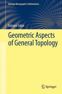 Geometric Aspects of General Topology