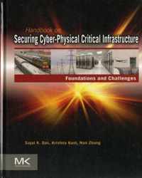 Handbook on Securing Cyber-Physical Critical Infrastructure