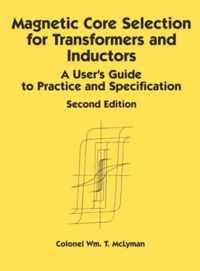Magnetic Core Selection for Transformers and Inductors
