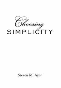 Choosing Simplicity