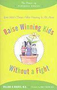 Raise Winning Kids without a Fight - The Power of Personal Choice