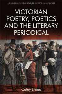 Victorian Poetry and the Poetics of the Literary Periodical