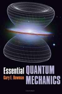 Essential Quantum Mechanics