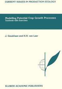 Modelling Potential Crop Growth Processes