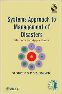 Systems Approach to Management of Disasters