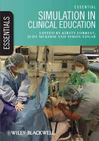 Essential Simulation In Clinical Education