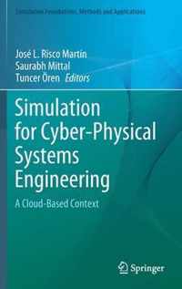 Simulation for Cyber-Physical Systems Engineering