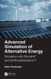 Advanced Simulation of Alternative Energy