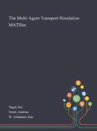 The Multi-Agent Transport Simulation MATSim