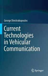 Current Technologies in Vehicular Communication