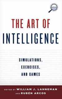 The Art of Intelligence: Simulations, Exercises, and Games