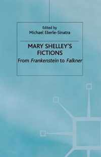 Mary Shelley's Fictions