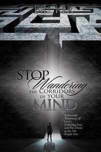 Stop Wandering the Corridors of Your Mind
