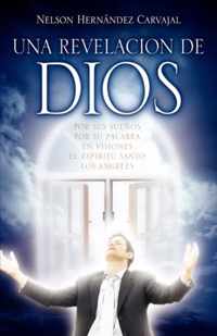 Una Revelacion de Dios