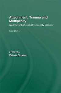 Attachment, Trauma and Multiplicity