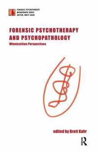 Forensic Psychotherapy and Psychopathology