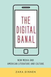 The Digital Banal