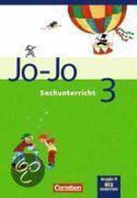 Jo-Jo Sachunterricht 3. Schuljahr. Schülerbuch. Grundschule. Allgemeine Ausgabe/Niedersachsen