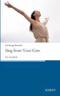 Sing from Your Core