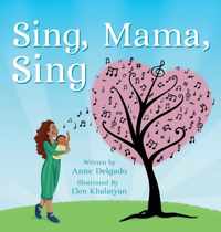 Sing, Mama, Sing