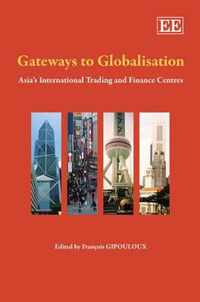 Gateways To Globalisation