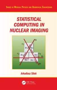 Statistical Computing in Nuclear Imaging