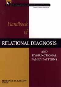 Handbook of Relational Diagnosis and Dysfunctional Family Patterns