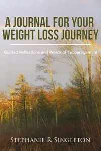 A Journal for Your Weight Loss Journey