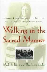 Walking in the Sacred Manner