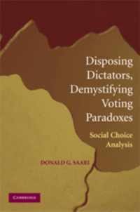 Disposing Dictators, Demystifying Voting Paradoxes