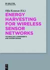 Energy Harvesting for Wireless Sensor Networks