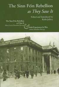 The Sinn Fein Rebellion as They Saw it