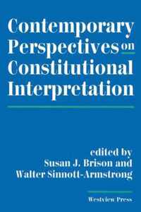 Contemporary Perspectives on Constitutional Interpretation