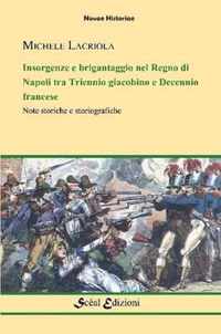 Insorgenze e Brigantaggio Nel Regno Di Napoli