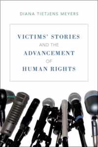 Victims' Stories and the Advancement of Human Rights