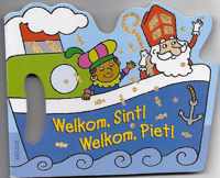 Welkom, Sint! Welkom, Piet!