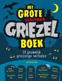 Het grote Kluitman griezelboek