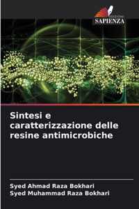 Sintesi e caratterizzazione delle resine antimicrobiche