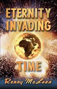 Eternity Invading Time