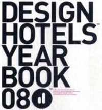 Design Hotels  Yearbook 2008