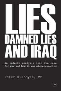 Lies, Damned Lies and Iraq