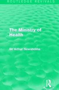 The Ministry of Health (Routledge Revivals)