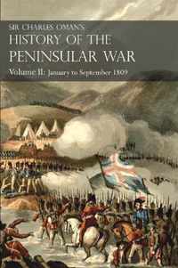 Sir Charles Oman's History of the Peninsular War Volume II